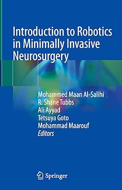 Introduction to Robotics in Minimally Invasive Neurosurgery