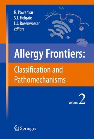 Allergy Frontiers Classification and Pathomechanisms Volume 2