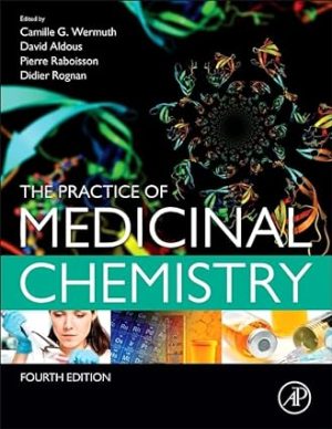 The Practice of Medicinal Chemistry 4th Edition