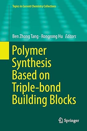 Polymer Synthesis Based on Triple bond Building Blocks