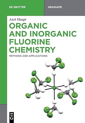 Organic and Inorganic Fluorine Chemistry Methods and Applications