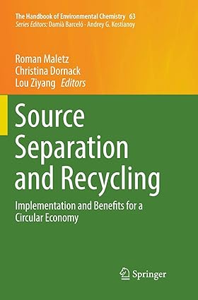 Source Separation and Recycling Implementation and Benefits for a Circular Economy
