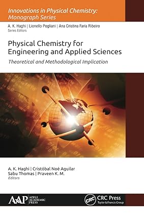 Physical Chemistry for Engineering and Applied Sciences Theoretical and Methodological Implications