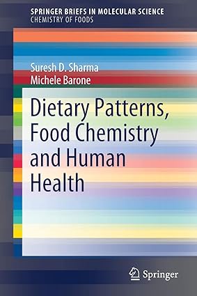 Dietary Patterns Food Chemistry and Human Health