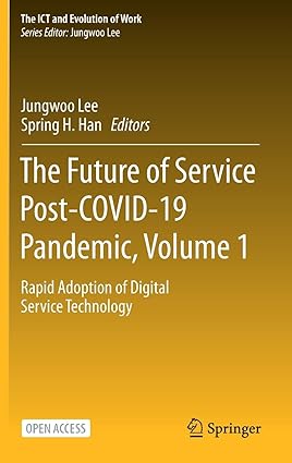 The Future of Service Post-COVID-19 Pandemic, Volume 1: Rapid Adoption of Digital Service