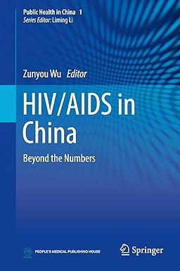 HIV AIDS in China Beyond the Numbers