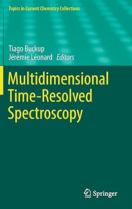 Multidimensional Time Resolved Spectroscopy