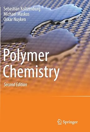 Polymer Chemistry 2nd Edition