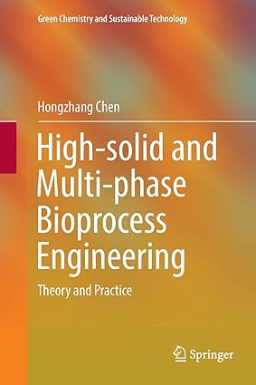 High Solid and Multi phase Bioprocess Engineering Theory and Practice