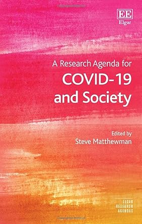 A Research Agenda for COVID 19 and Society
