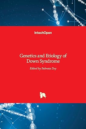Genetics and Etiology of Down Syndrome