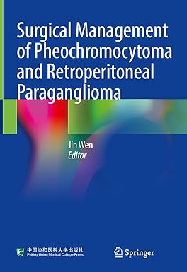 Surgical Management of Pheochromocytoma and Retroperitoneal Paraganglioma