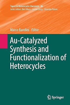 Au Catalyzed Synthesis and Functionalization of Heterocycles