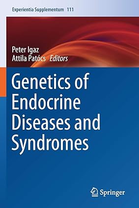 Genetics of Endocrine Diseases and Syndrome