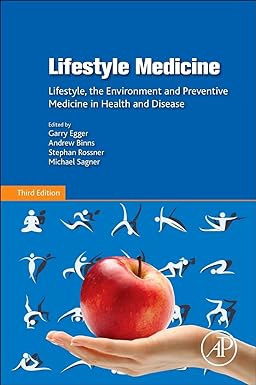 Lifestyle Medicine Lifestyle the Environment and Preventive Medicine in Health and Disease
