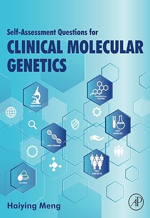 Self assessment Questions for Clinical Molecular Genetics