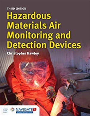 Hazardous Materials Monitoring and Detection Devices 3rd Ed