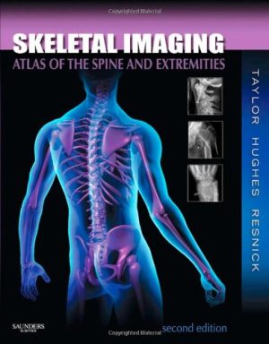 Skeletal Imaging Atlas of the Spine and Extremities 2nd Ed