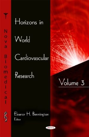 Horizons in World Cardiovascular Research Volume 3