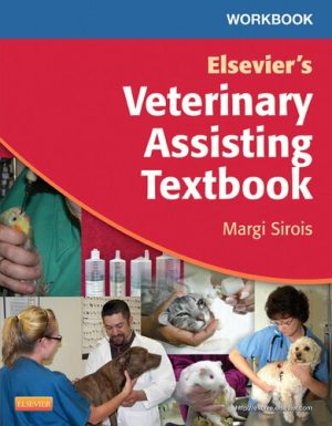 Workbook Elseviers Veterinary Assisting Textbook