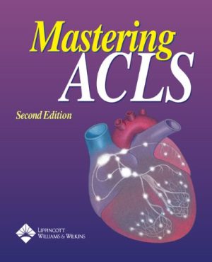 Mastering ACLS 2nd Ed