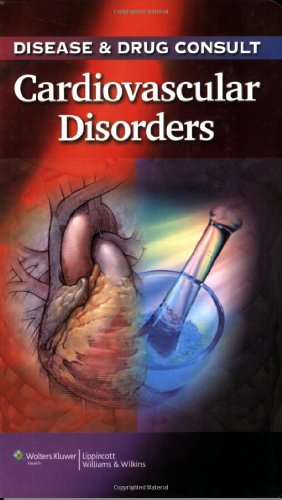Disease & Drug Consult Cardiovascular Disorders
