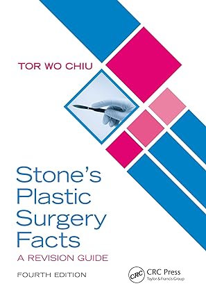 Stones Plastic Surgery Facts A Revision Guide 4th Edition