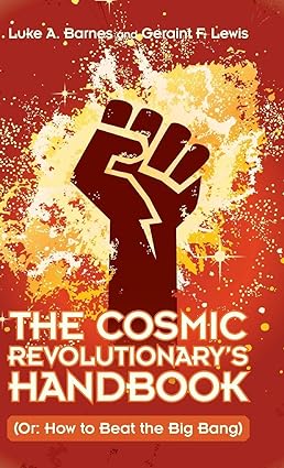 The Cosmic Revolutionarys Handbook