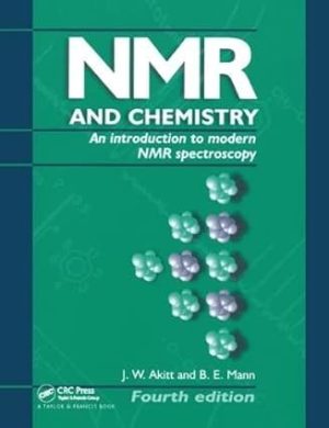 NMR and Chemistry An introduction to modern NMR spectroscopy 4th Edition