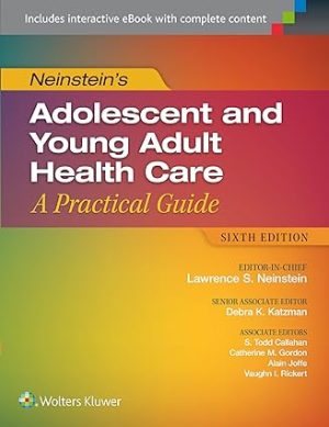 Neinsteins Adolescent and Young Adult Health Care A Practical Guide