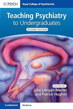 Teaching Psychiatry to Undergraduates 2nd Edition