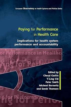 Paying for Performance in Healthcare
