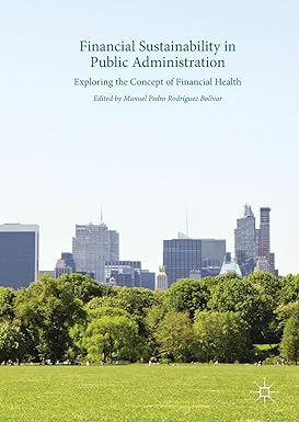 Financial Sustainability in Public Administration Exploring the Concept of Financial Health