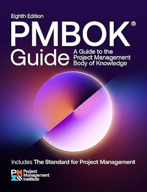 A Guide to the Project Management Body of Knowledge PMBOK Guide 8th Edition