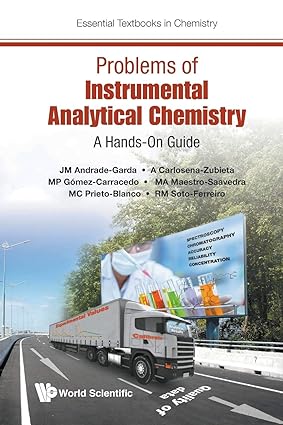 PROBLEMS OF INSTRUMENTAL ANALYTICAL CHEMISTRY A HANDS ON GUIDE