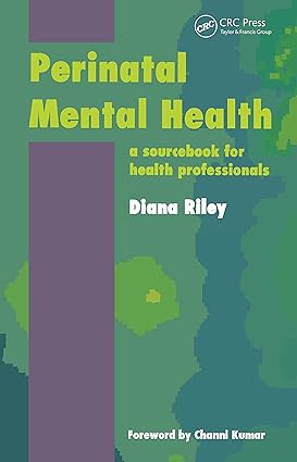 Perinatal Mental Health A Sourcebook for Health Professionals