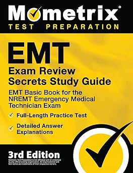 EMT Exam Review Secrets Study Guide 3rd Edition