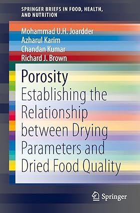 Porosity Establishing the Relationship between Drying Parameters and Dried Food Quality