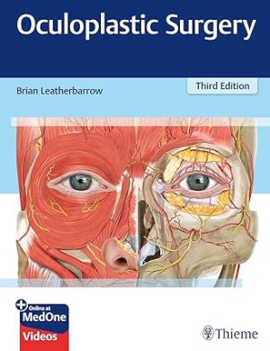 Oculoplastic Surgery 3rd Edition By Brian Leatherbarrow