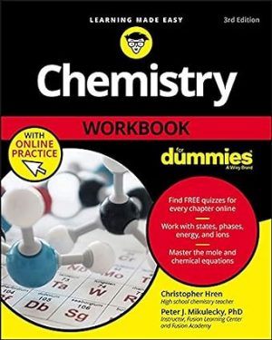 Chemistry Workbook For Dummies with Online Practice 3rd Editio