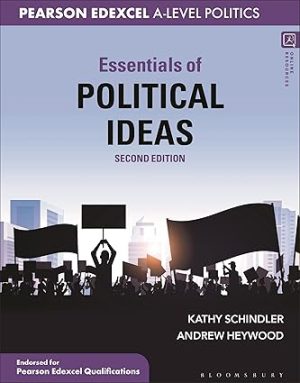 Essentials of Political Ideas For Pearson Edexcel Politics A Level 2nd Edition