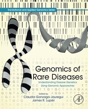Genomics of Rare Diseases Understanding Disease Genetics Using Genomic Approaches