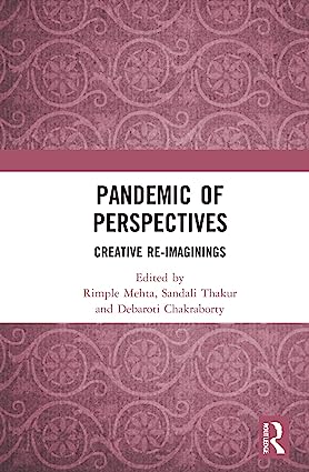 Pandemic of Perspectives Creative Re imaginings
