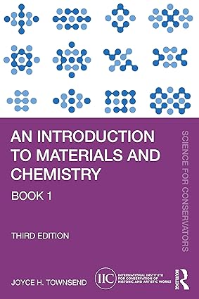 An Introduction to Materials and Chemistry Book 1 3rd Edition