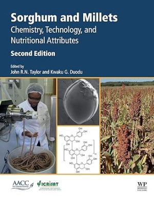 Sorghum and Millets Chemistry Technology and Nutritional Attributes
