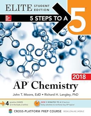 5 Steps to a 5 AP Chemistry 2018 10th Edition