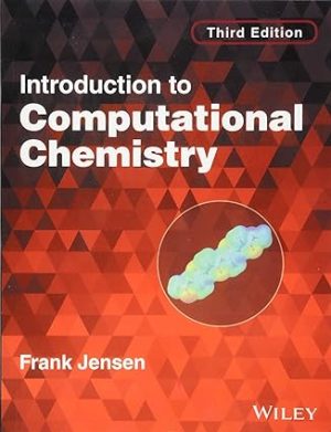 Introduction to Computational Chemistry 3rd Edition