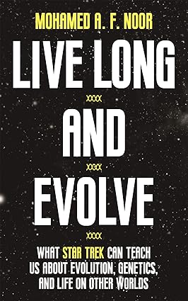 Live Long and Evolve