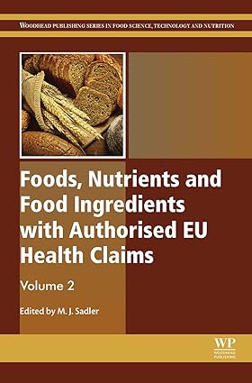 Foods Nutrients and Food Ingredients with Authorised EU Health Claims Volume 2