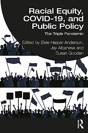 Racial Equity COVID 19 and Public Policy The Triple Pandemic
